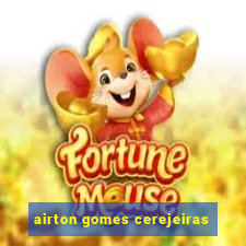 airton gomes cerejeiras